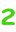 2